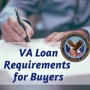 VA Loan Requirements For Buyers | Home Buying For Veterans In 2018